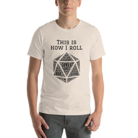 This is how I roll T-Shirt